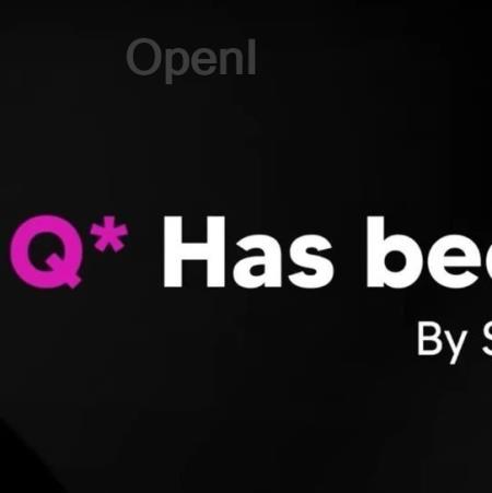 【重磅】解码OpenAI Q*：迈向AGI的信仰之跃