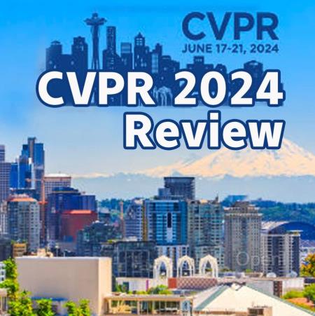 CVPR 2024审稿结果出炉!总数近2万篇,网友吐槽审稿人又是本科生