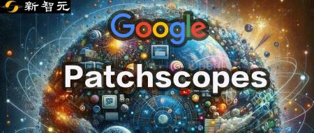 开箱黑盒LLM!谷歌大一统框架Patchscopes实战教程来了