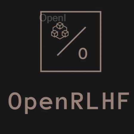 这个团队做了OpenAI没Open的技术,开源OpenRLHF让对齐大模型超简单