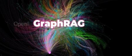 微软开源的GraphRAG爆火，Github Star量破万，生成式AI进入知识图谱时代？