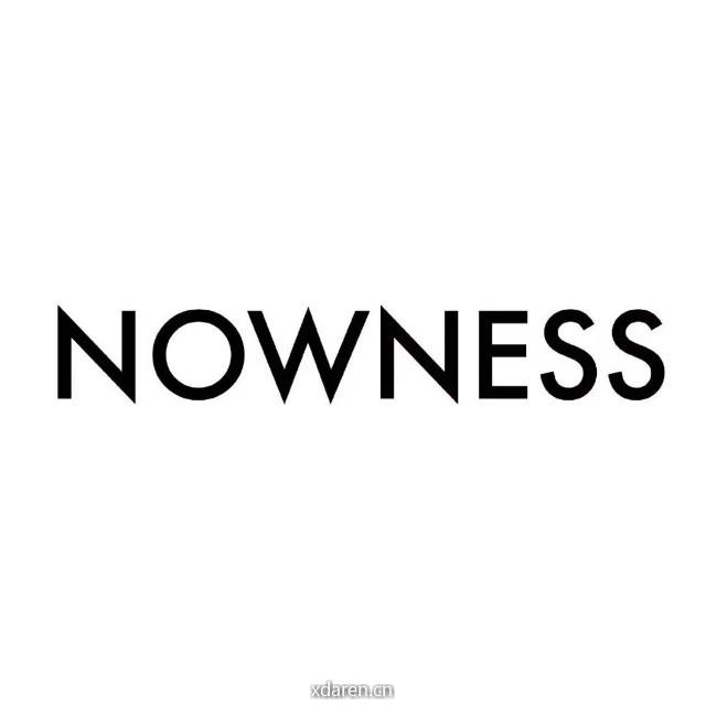 NOWNESS现在