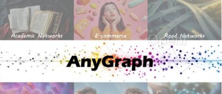 港大黄超团队推出AnyGraph, 首次揭秘图大模型的Scaling Law