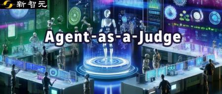 田渊栋团队新作祭出Agent-as-a-Judge!AI智能体自我审判,成本暴跌97%