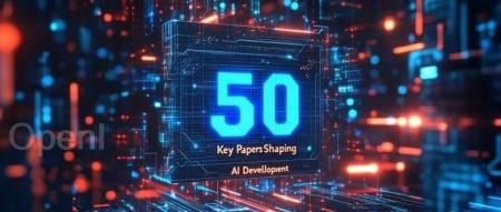 揭秘人工智能发展进程的50篇关键论文