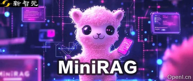 终于等到你！港大首发「轻量级RAG神器」MiniRAG，1.5B手机端可用